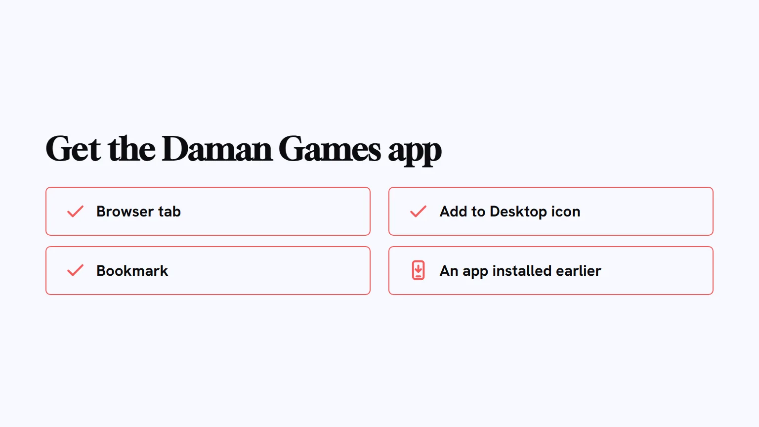 "Get the Daman Games app" labelled card: On a phone, the handiest Daman app is the lobby's own Add to Desktop button. It places an